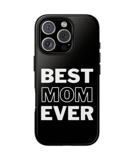Best Mom Ever - Black - iPhone
